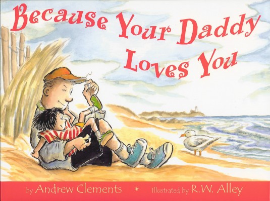Cover of Because Your Daddy Loves You